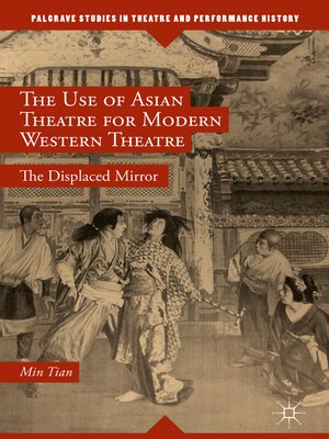 cover image of The Use of Asian Theatre for Modern Western Theatre